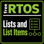 STM32 FreeRTOS: Lists and List Items