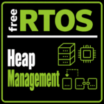 STM32 FreeRTOS: Heap Management